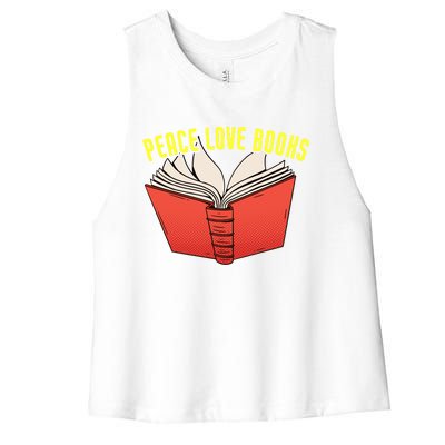 Peace Love Books Funny Bookworm Reading Great Gift Women's Racerback Cropped Tank