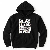 Play Learn Be Kind Repeat Groovy Unity Day Orange Teacher Hoodie