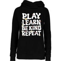 Play Learn Be Kind Repeat Groovy Unity Day Orange Teacher Womens Funnel Neck Pullover Hood