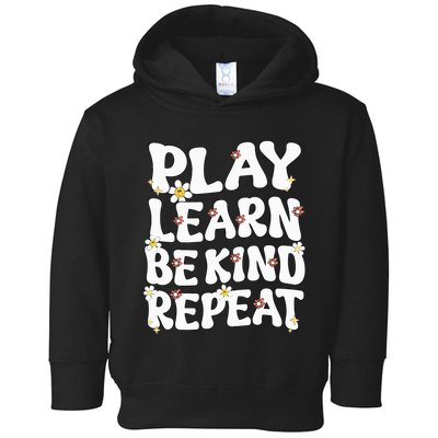 Play Learn Be Kind Repeat Groovy Unity Day Orange Teacher Toddler Hoodie