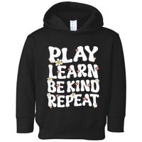Play Learn Be Kind Repeat Groovy Unity Day Orange Teacher Toddler Hoodie