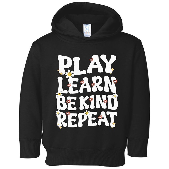Play Learn Be Kind Repeat Groovy Unity Day Orange Teacher Toddler Hoodie