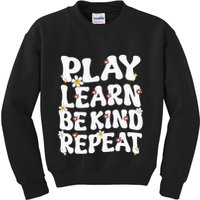 Play Learn Be Kind Repeat Groovy Unity Day Orange Teacher Kids Sweatshirt