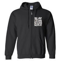 Play Learn Be Kind Repeat Groovy Unity Day Orange Teacher Full Zip Hoodie