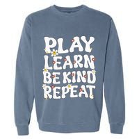 Play Learn Be Kind Repeat Groovy Unity Day Orange Teacher Garment-Dyed Sweatshirt