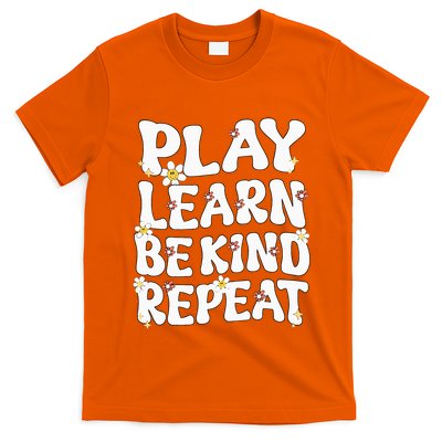 Play Learn Be Kind Repeat Groovy Unity Day Orange Teacher T-Shirt