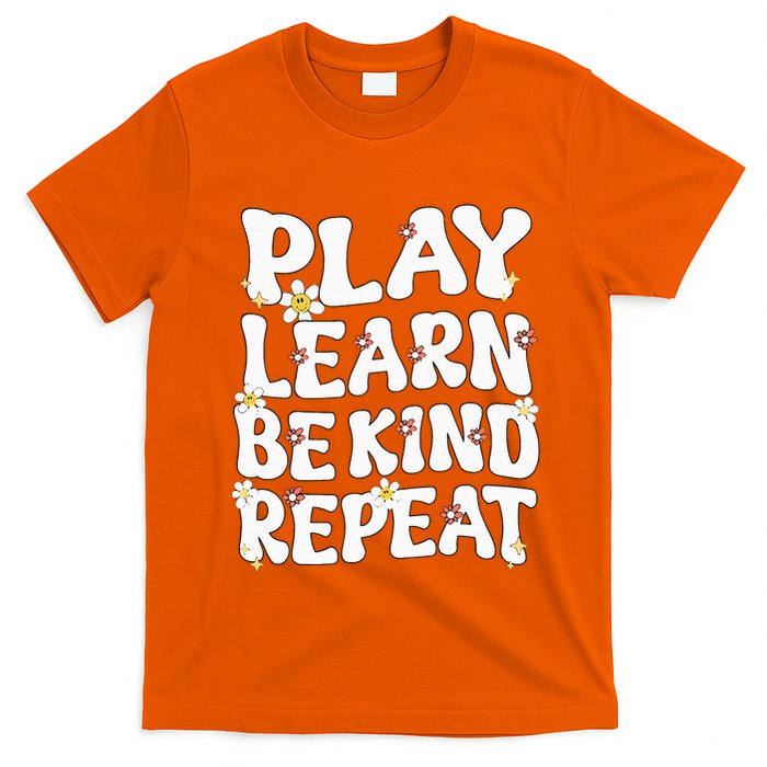 Play Learn Be Kind Repeat Groovy Unity Day Orange Teacher T-Shirt