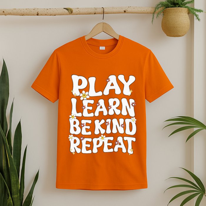 Play Learn Be Kind Repeat Groovy Unity Day Orange Teacher T-Shirt