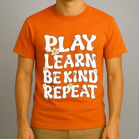 Play Learn Be Kind Repeat Groovy Unity Day Orange Teacher T-Shirt