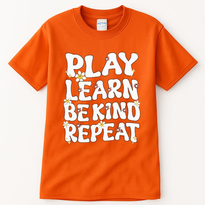 Play Learn Be Kind Repeat Groovy Unity Day Orange Teacher Tall T-Shirt