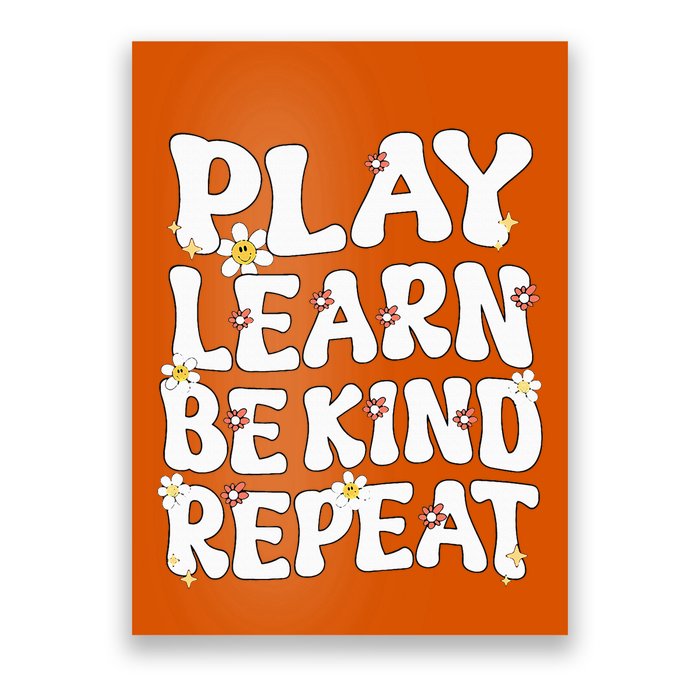 Play Learn Be Kind Repeat Groovy Unity Day Orange Teacher Poster