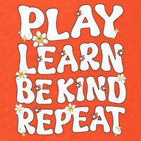 Play Learn Be Kind Repeat Groovy Unity Day Orange Teacher Tie-Dye T-Shirt