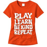 Play Learn Be Kind Repeat Groovy Unity Day Orange Teacher Womens T-Shirt