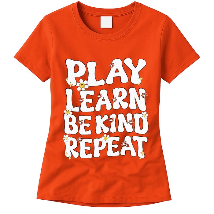Play Learn Be Kind Repeat Groovy Unity Day Orange Teacher Womens T-Shirt