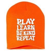 Play Learn Be Kind Repeat Groovy Unity Day Orange Teacher Short Acrylic Beanie