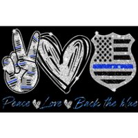 Peace Love Back The Blue Police Officer Gift Bumper Sticker