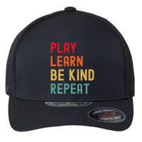 Play Learn Be Kind Repeat Unity Day No Bullies Kindness Flexfit Unipanel Trucker Cap