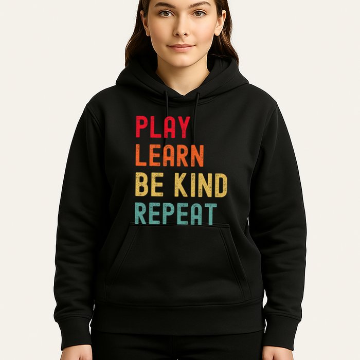 Play Learn Be Kind Repeat Unity Day No Bullies Kindness Hoodie