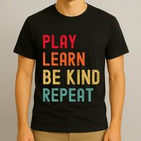 Play Learn Be Kind Repeat Unity Day No Bullies Kindness T-Shirt
