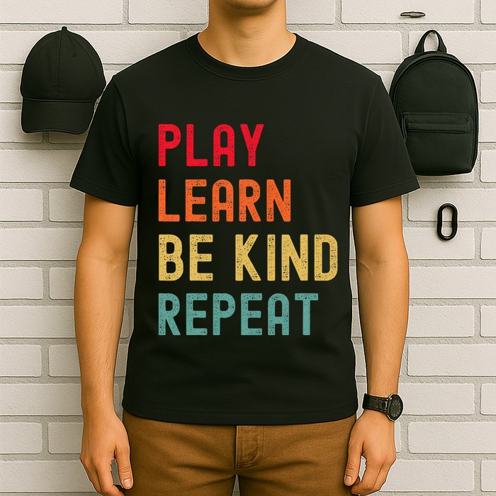 Play Learn Be Kind Repeat Unity Day No Bullies Kindness T-Shirt