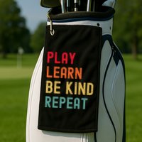 Play Learn Be Kind Repeat Unity Day No Bullies Kindness Golf Towel