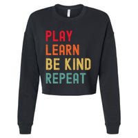 Play Learn Be Kind Repeat Unity Day No Bullies Kindness Cropped Pullover Crew