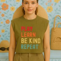 Play Learn Be Kind Repeat Unity Day No Bullies Kindness Garment-Dyed Women's Muscle Tee