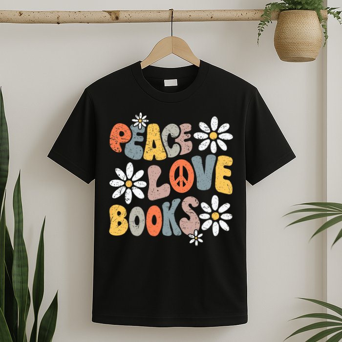 Peace Love Books Groovy Bookworm Book Nerd Reading Teacher T-Shirt