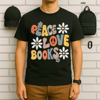 Peace Love Books Groovy Bookworm Book Nerd Reading Teacher T-Shirt