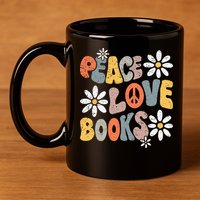 Peace Love Books Groovy Bookworm Book Nerd Reading Teacher 11oz C Handle Ceramic Mug