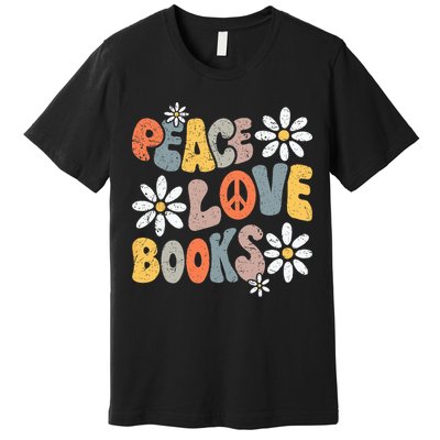 Peace Love Books Groovy Bookworm Book Nerd Reading Teacher Premium T-Shirt