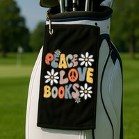 Peace Love Books Groovy Bookworm Book Nerd Reading Teacher Golf Towel