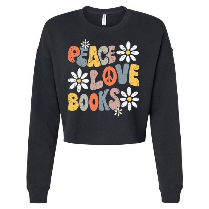Peace Love Books Groovy Bookworm Book Nerd Reading Teacher Cropped Pullover Crew