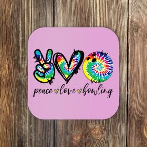 Peace Love Bowling Tie Dye Cute Bowling Lovers Coaster