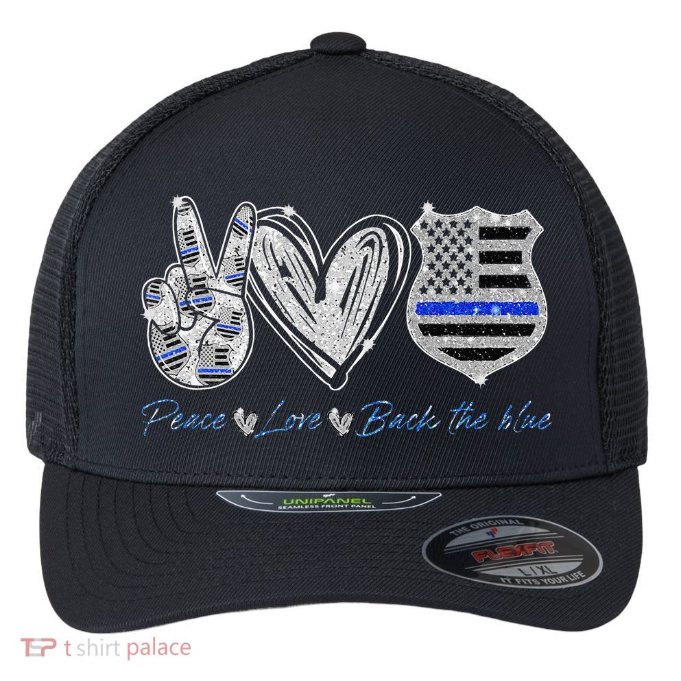 Peace Love Back The Blue Police Officer Gift Flexfit Unipanel Trucker Cap