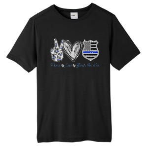 Peace Love Back The Blue Police Officer Gift Tall Fusion ChromaSoft Performance T-Shirt