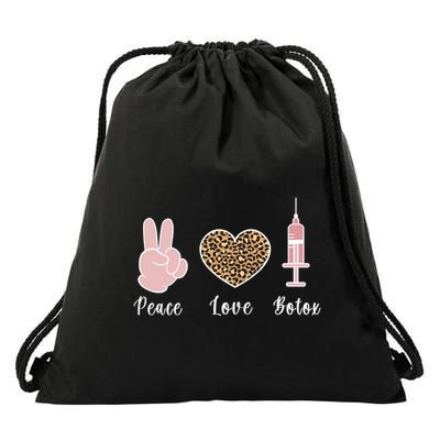 Peace Love Botox Nurse Injector Aesthetic Nursing Funny Gift Drawstring Bag