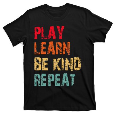 Play Learn Be Kind Repeat No Bullies Choose Kindness Retro T-Shirt