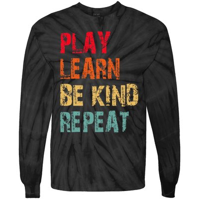 Play Learn Be Kind Repeat No Bullies Choose Kindness Retro Tie-Dye Long Sleeve Shirt