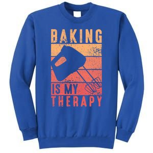 Pastry Lover Baking Is My Therapy Baker Baking Gift Tall Sweatshirt