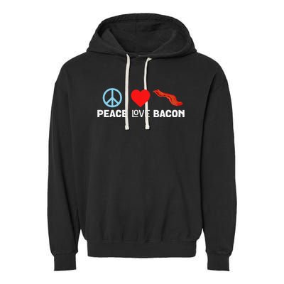 Peace Love Bacon Funny Pork Strips Food Lover Tee Garment-Dyed Fleece Hoodie