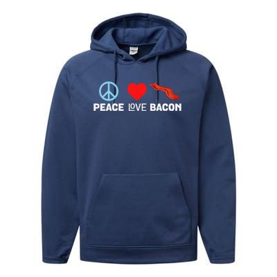 Peace Love Bacon Funny Pork Strips Food Lover Tee Performance Fleece Hoodie