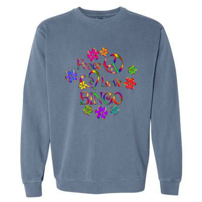 Peace Love Bingo Gift Garment-Dyed Sweatshirt