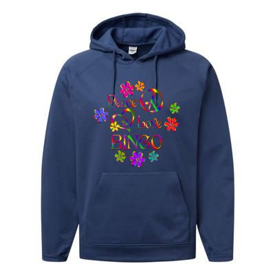 Peace Love Bingo Gift Performance Fleece Hoodie