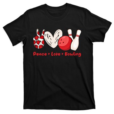 Peace Love Bowling Gift Bowling Lovers Bowlers Gift T-Shirt