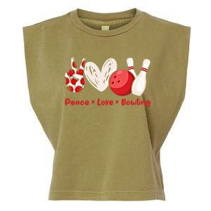 Peace Love Bowling Gift Bowling Lovers Bowlers Gift Garment-Dyed Women's Muscle Tee