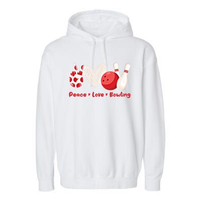 Peace Love Bowling Gift Bowling Lovers Bowlers Gift Garment-Dyed Fleece Hoodie