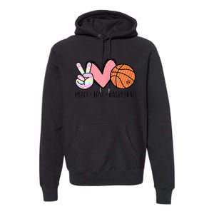 Peace Love Basketball Heart for Wo Teens Tween Girls Premium Hoodie