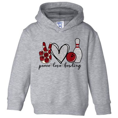 Peace Love Bowling Funny Bowling Lover Toddler Hoodie