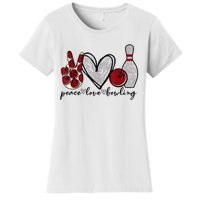 Peace Love Bowling Funny Bowling Lover Women's T-Shirt